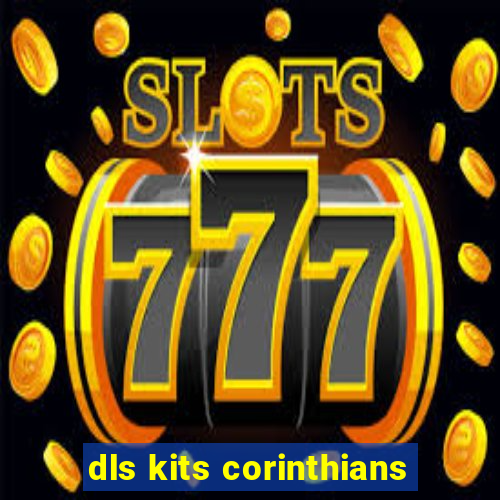 dls kits corinthians